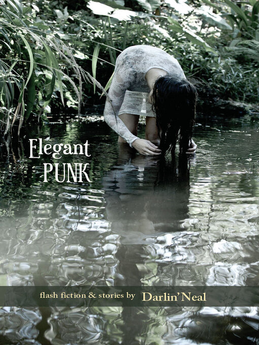 Title details for Elegant Punk by Darlin' Neal - Available